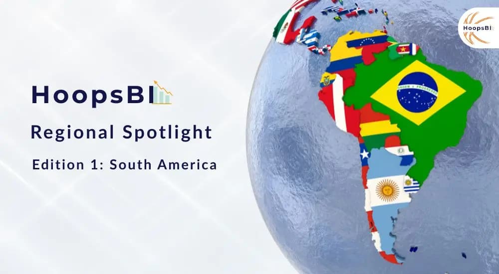 HoopsBI Regional Spotlight For South America